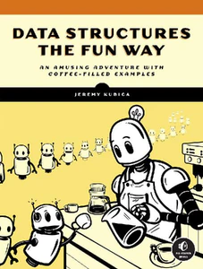 Bild von KUBICA, J: DATA STRUCTURES THE FUN WAY