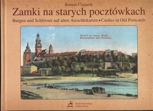 Obrazek Zamki na starych pocztówkach, Burgen und Schlosser auf alten Ansichtskarten, Castles in Old Postcards