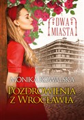 Dwa miasta... - Monika Kowalska - Ksiegarnia w niemczech
