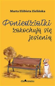 Obrazek Poniedziałki zakochują się jesienią / Dlaczemu