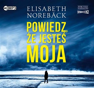 Obrazek [Audiobook] Powiedz, że jesteś moja