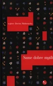 Zobacz : Same dobre...
