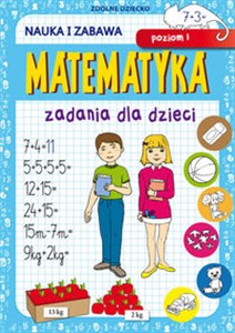 Obrazek Matematyka Zadania dla dzieci Poziom 1 Nauka i zabawa