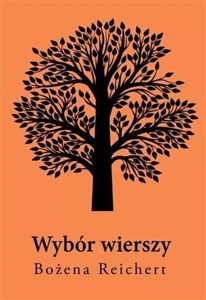 Obrazek Wybór wierszy Bożena Reichert