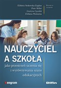 Nauczyciel... - Elżbieta Stokowska-Zagdan, Piotr Miller, Grażyna Cęcelek - buch auf polnisch 