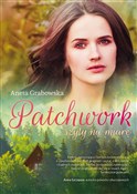 Książka : Patchwork ... - Aneta Grabowska