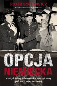 Obrazek Opcja niemiecka czyli jak polscy antykomuniści próbowali porozumieć się z III Rzeszą