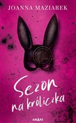 Sezon na k... - Maziarek Joanna -  Książka z wysyłką do Niemiec 