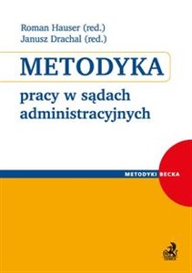 Obrazek Metodyka pracy w sądach administracyjnych