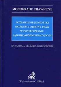 Bild von Pozbawienie jednostki możności obrony praw w postępowaniu sądowoadministracyjnym