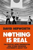 Nothing is... - David Hepworth - Ksiegarnia w niemczech