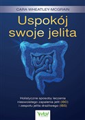 Polska książka : Uspokój sw... - Cara Wheatley-McGrain