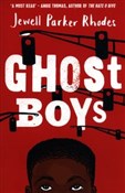 Zobacz : Ghost Boys... - Jewell Parker Rhodes