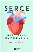 Zobacz : Serce Hist... - Bill Schutt