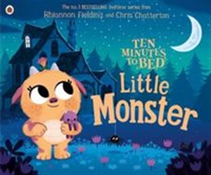 Obrazek Ten Minutes to Bed: Little Monster