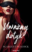 Polnische buch : Uważny dot... - Scarlett Peacock