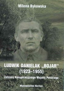 Bild von Ludwik Danielak "Bojar" Żołnierz Konspiracyjnego Wojska Polskiego