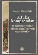 Sztuka kom... - Maciej Ptaszyński -  Książka z wysyłką do Niemiec 