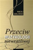 Polnische buch : Przeciw mu... - Maciej Jabłoński