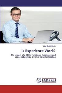 Obrazek GOTLIB RIVKIN, I: IS EXPERIENCE WORK?