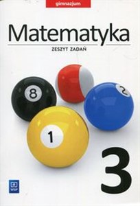 Obrazek Matematyka 3 Zeszyt zadań Gimnazjum