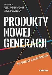 Obrazek Produkty nowej generacji Wybrane zagadnienia