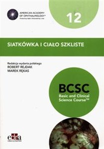 Obrazek Siatkówka i ciało szkliste. BCSC 12. Seria Basic and Clinical Science Course