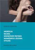 Anoreksja.... - Dorota Sawicka -  polnische Bücher