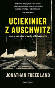 Bild von Uciekinier z Auschwitz Jak ujawniono prawdę o Holokauście