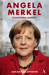Obrazek Angela Merkel Cesarzowa Europy