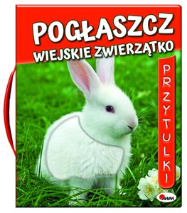 Obrazek Pogłaszcz wiejskie zwierzątko