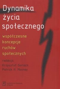 Bild von Dynamika życia społecznego współczesne koncepcje ruchów społecznych