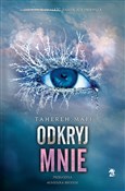 Zobacz : Odkryj mni... - Tahereh Mafi