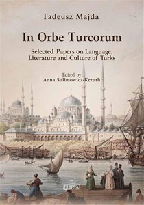 Bild von In Orbe Turcorum. Selected Papers on Language, Literature and Culture of Turks
