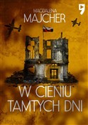 Książka : W cieniu t... - Magdalena Majcher