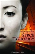 Serce tygr... - Aisling Juanjuan Shen -  polnische Bücher