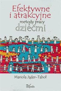 Obrazek Efektywne i atrakcyjne metody pracy z dziećmi