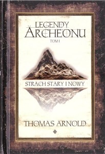 Bild von Legendy Archeonu T.1 Strach Stary i.. (barw. brz.)