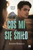 Coś mi się... - Joanna Kordula -  polnische Bücher