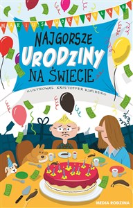 Obrazek Najgorsze urodziny na świecie