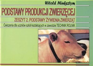 Obrazek Podstawy produkcji zwierzęcej Z2 Podstawy żywienia