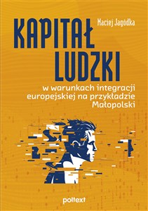 Bild von Kapitał ludzki w warunkach integracji europejskiej na przykładzie Małopolski