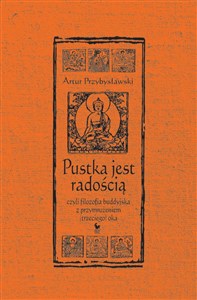Bild von Pustka jest radością, czyli filozofia buddyjska z przymrużeniem (trzeciego) oka