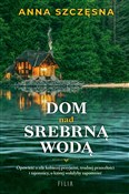 Dom nad sr... - Anna Szczęsna -  polnische Bücher