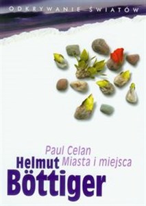 Obrazek Paul Celan Miasta i miejsca