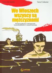 Bild von We Włoszech wszyscy są  mężczyznami Powieść graficzna o internowaniu homoseksualistów w czasach faszyzmu