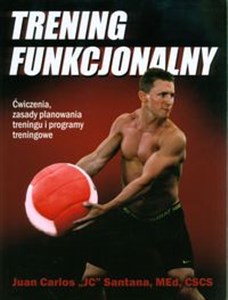 Obrazek Trening funkcjonalny Ćwiczenia, zasady planowania treningu i programy treningowe