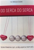 Zobacz : Od serca d... - Mateusz Czubak