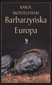 Zobacz : Barbarzyńs... - Karol Modzelewski