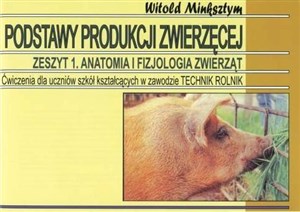 Obrazek Podstawy produkcji zwierzęcej Z1 Anatomia i fizj.
